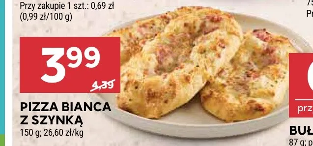 Pizza Bianca z szynką promocja w Stokrotka