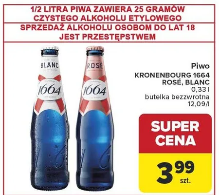 Piwo Kronenbourg 1664 Rosé, Blanc promocja w Carrefour