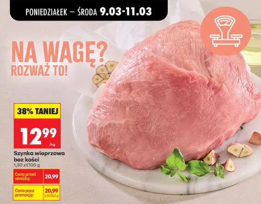 Szynka wieprzowa bez kości promocja w Biedronka