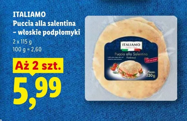 Puccia alla salentina - włoskie podpłomyki ITALIAMO 2-pak 115g promocja w Lidl