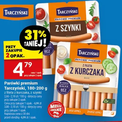 Parówki premium Tarczyński 180-200g z fileta z kurczaka, z szynki promocja w Twój Market