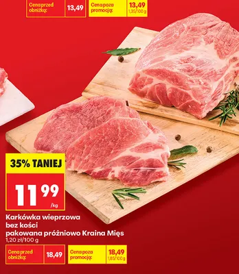 Karkówka wieprzowa bez kości pakowana próżniowo Kraina Mięs promocja w Biedronka