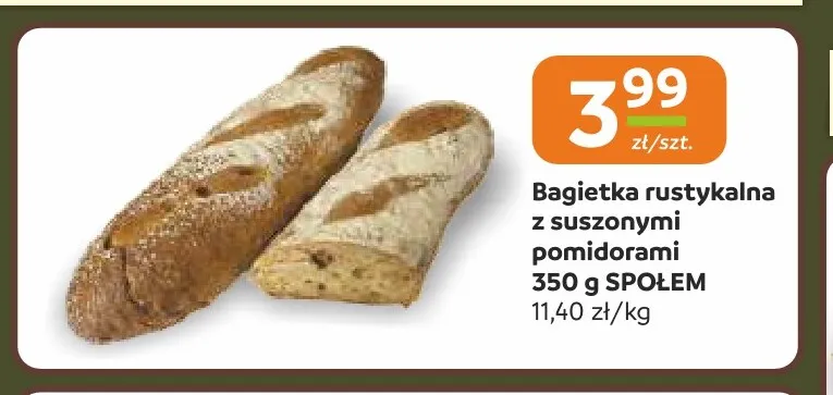 Bagietka rustykalna z suszonymi pomidorami Społem promocja w Społem Częstochowa