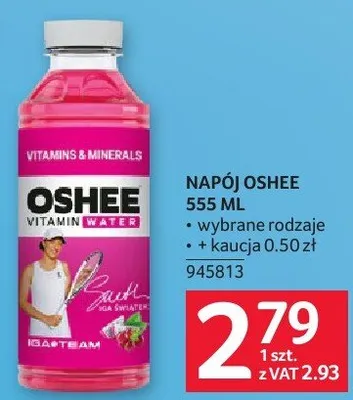 Napój Oshee 555 ML promocja w Selgros
