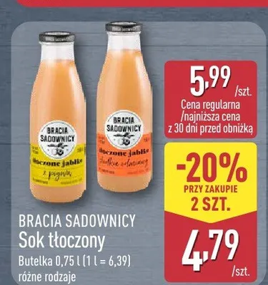 Sok tłoczony Bracia Sadownicy tłoczone jabłko słodkie odmiany promocja w Aldi
