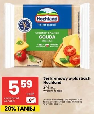 Ser kremowy w plastrach Hochland promocja w Delikatesy Centrum