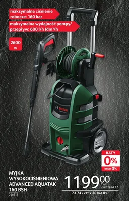 Myjka wysokociśnieniowa BOSCH Advanced Aquatak 160 BSH maksymalne ciśnienie robocze: 160 bar maksymalna wydajność pompy/przepływ: 600l/h (dm³/h) 2600W promocja w Selgros
