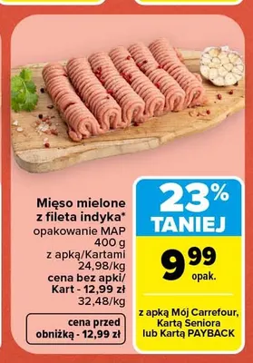 Mięso mielone z fileta indyka promocja w Carrefour