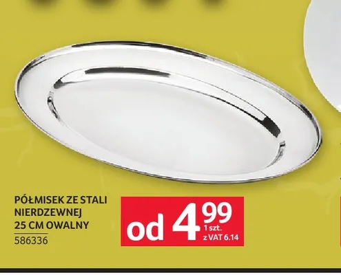 Półmisek ze stali nierdzewnej 25 cm owalny promocja w Selgros
