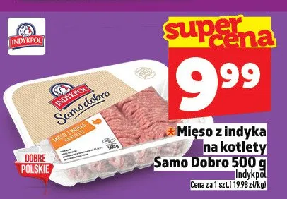 Mięso z indyka na kotlety Samo Dobro promocja w TOPAZ