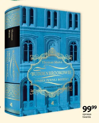 Książka Buddenbrookowie Upadek pewnej rodziny Thomas Mann oprawa twarda promocja w Empik