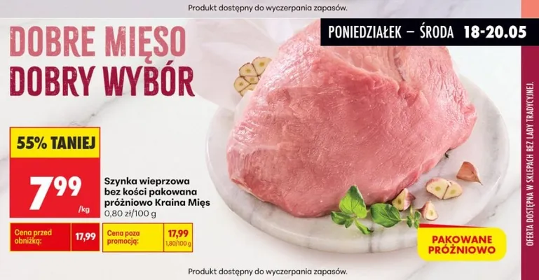 Szynka wieprzowa bez kości pakowana próżniowo Kraina Mięs promocja w Biedronka