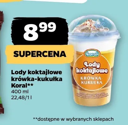 Lody koktajlowe krówka-kukułka Koral promocja w Netto