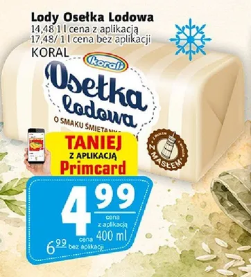 Lody Osełka Lodowa Koral promocja w Prim Market
