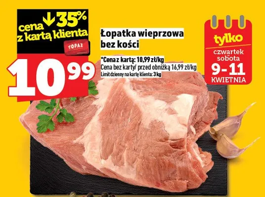 Łopatka wieprzowa bez kości promocja w TOPAZ