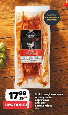 Steki z nogi kurczaka w marynacie paprykowej Grill Bar Sztuka Mięsa promocja w Netto