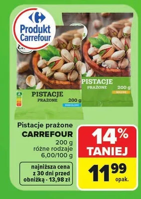 Pistacje prażone bez soli Carrefour promocja w Carrefour Market