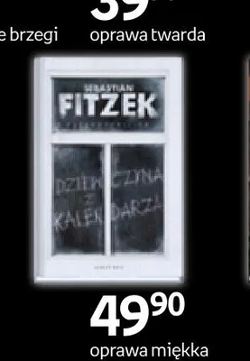 Książka Dziewczyna z kalendarza Sebastian Fitzek promocja w Empik