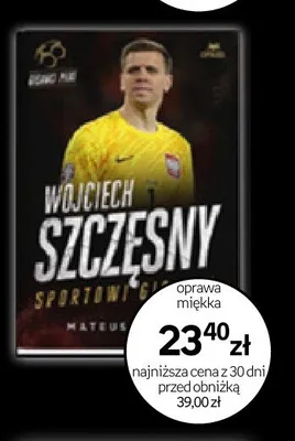 Książka Wojciech Szczęsny Sportowi Giganci oprawa miękka promocja w Empik