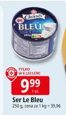 Ser Le Bleu promocja w Leclerc