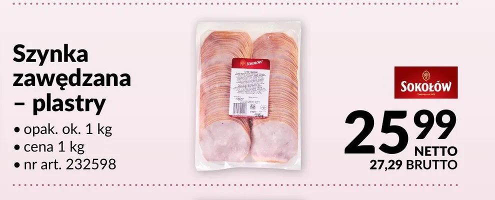 Szynka zawędzana plastry Sokołów promocja w Makro