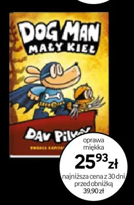 Książka Dog Man Mały Kieł oprawa miękka promocja w Empik