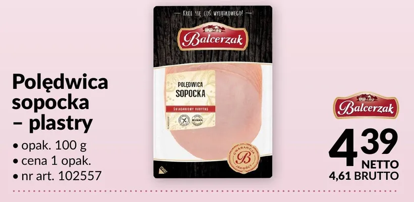 Polędwica sopocka - plastry Bakczak promocja w Makro