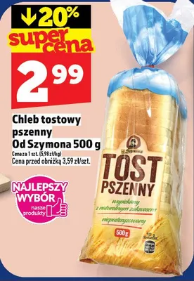 Chleb tostowy pszenny Od Szymona 500 g promocja w TOPAZ