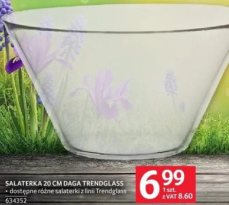 Saaterka 20 cm Daga Trendglass dostępne różne saaterki z linii Trendglass promocja w Selgros