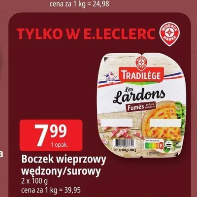 Boczek wieprzowy surowy Tradilège promocja w Leclerc