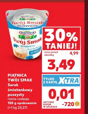 Serek śmietankowy puszysty Twój Smak naturalny Piątnica promocja w Kaufland