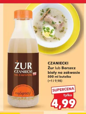 Barszcz biały na zakwasie Czaniecki promocja w Kaufland
