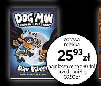 Książka Dog Man Dogman I Superkot oprawa miękka promocja w Dzień Dziecka