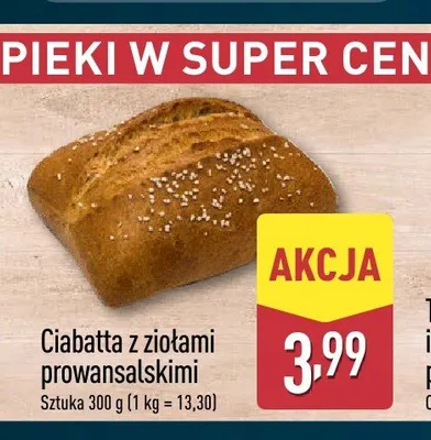Ciabatta z ziołami prowansalskimi promocja w Aldi