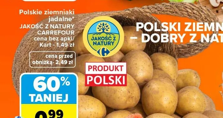 Ziemniaki jadalne polskie Jakość z Natury Carrefour promocja w Carrefour