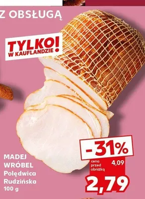 Polędwica Rudzińska Madej Wróbel promocja w Kaufland