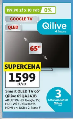 Smart QLED TV 65" Qilive 65QA241B 4K ULTRA HD Google TV HDR Wi-Fi bluetooth HDMI x 4 USB x 2 klasa F promocja w Auchan