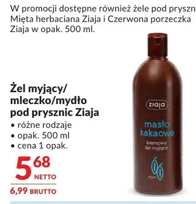 Żel myjący/mleczko/mydło pod prysznic Ziaja różne rodzaje promocja w Makro