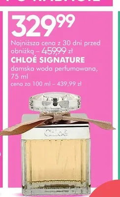 Woda perfumowana damska Chloé Signature promocja w Super-Pharm