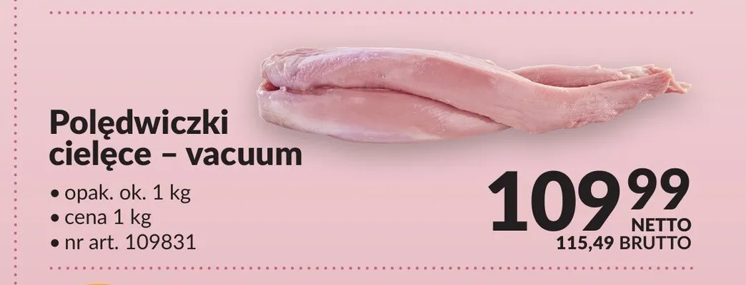 Polędwiczki cielęce vacuum promocja w Makro