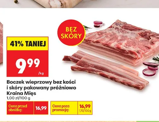 Boczek wieprzowy bez kości i skóry pakowany próżniowo Kraina Mięs promocja w Biedronka