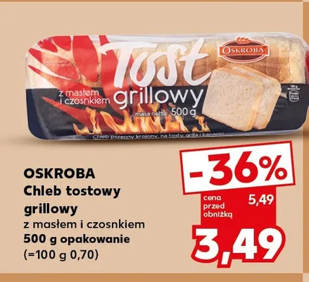 Chleb tostowy grillowy z masłem i czosnkiem Oskroba promocja w Kaufland