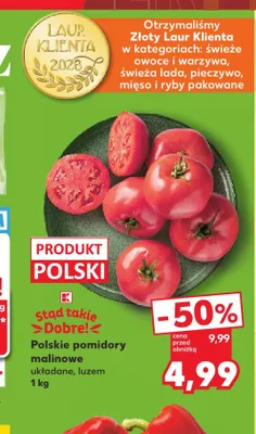 Pomidory malinowe polskie Stąd takie Dobre! promocja w Kaufland