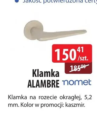 Klamka ALAMBRE Nomet kaszmir promocja w Dobre Dla Domu