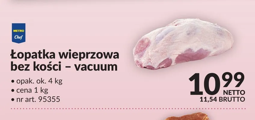 Łopatka wieprzowa bez kości - vacuum METRO Chef promocja w Makro