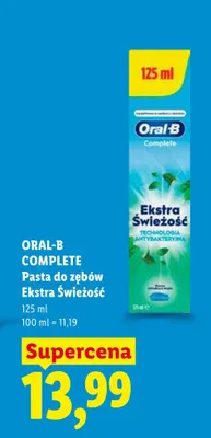 Pasta do zębów Oral-B Complete Ekstra Świeżość promocja w Lidl