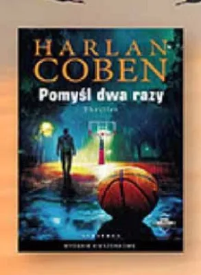 Książka Pomyśl dwa razy Harlan Coben promocja w Biedronka