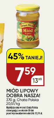 Miód lipowy Dobra Nasza! promocja w Chata Polska