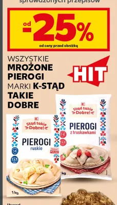 Mrożone pierogi marki K-Stąd Takie Dobre promocja w Kaufland