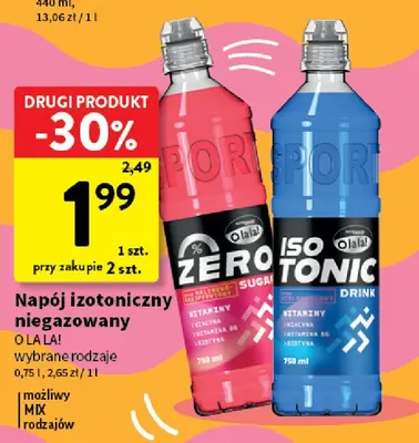 Napój izotoniczny niegazowany O La La! promocja w Intermarche